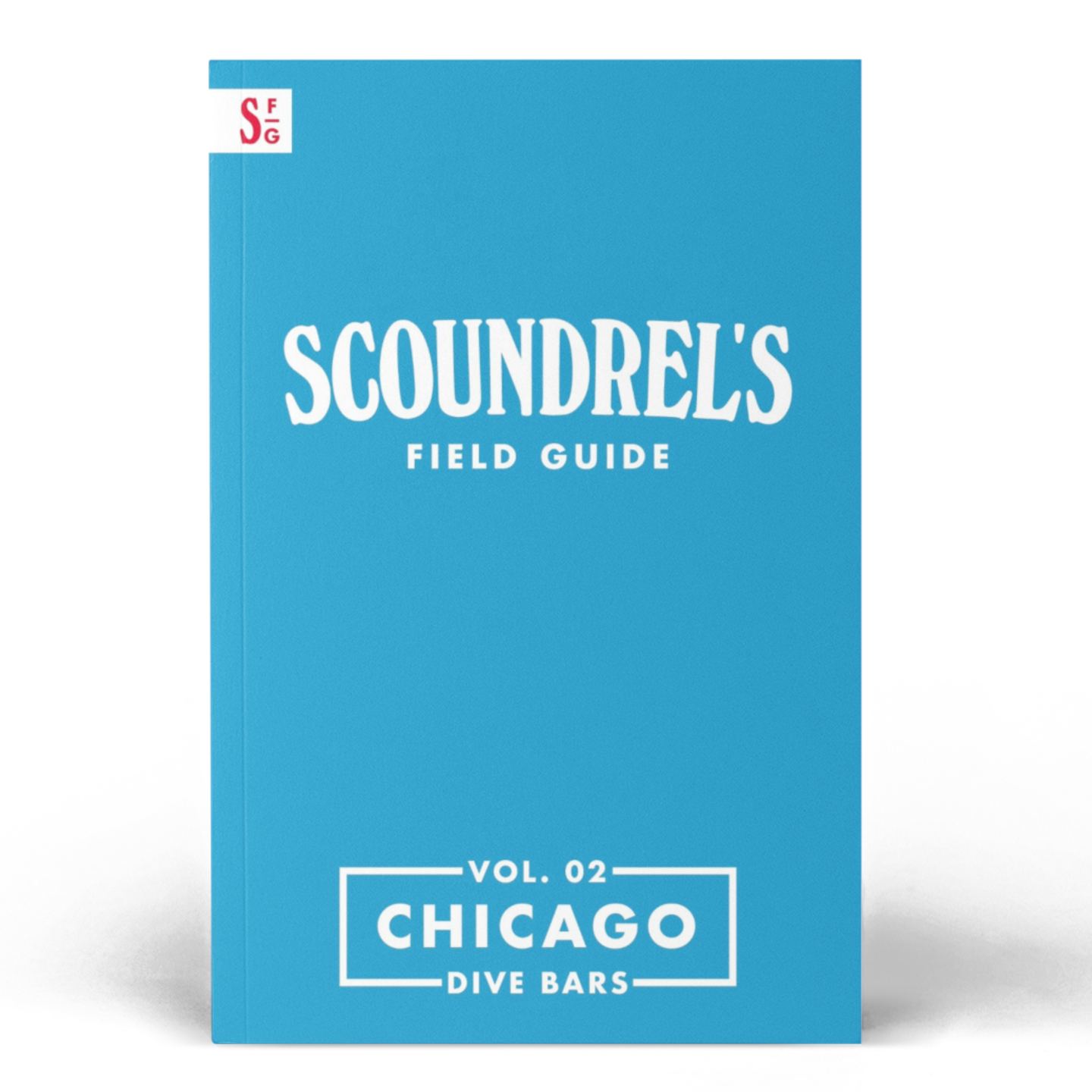 PREORDER - Scoundrel's Field Guide: Chicago Dive Bars