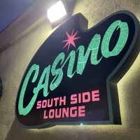 Casino South Side - Austin Dive Bar - Sign
